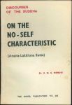Mendis, dr. K.N.G. - On the No-Self characteristic - Discourses of the Buddha (Anatta-Lakkhana-Sutta)
