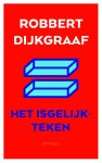 Robbert Dijkgraaf - Het isgelijkteken
