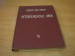 Wehrt, Rudolf van - Beteekenisvolle uren - Zoo ontstond de oorlog!