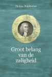 Halyburton, Thomas - Halyburton, Thomas-Groot belang der zaligheid (nieuw)