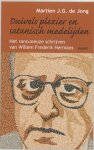 M.G.J. de Jong - Duivels plezier en satanisch medelijden