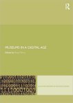  - Museums In A Digital Age