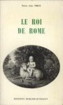 THIRY, BARON JEAN - Le roi de Rome