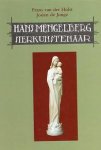 Hulst, Frans van der; Jonge, Josien de - Hans Mengelberg : sierkunstenaar en de kerkelijke interieurkunst