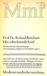 Bruckner, Roland - Het scheelziende kind