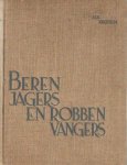 Viksten, Albert - Berenjagers en robbenvangers
