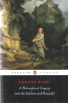 Burke, Edmund - A Philosophical Enquiry into the Sublime and Beautiful - And Other Pre-Revolutionary Writings Burke, Edmund - A Philosophical Enquiry into the Sublime and Beautiful - And Other Pre-Revolutionary Writings