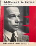 KORNFELD, E.W. & VATSELLA, K. - E.L Kirchner in der Schweiz (1917-1938)