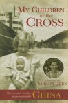 Maria Dunn - My Children or the Cross
