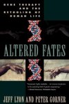Peter Gorner ; Jeff Lyon - Altered Fates