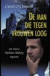 O'Conell, Carol - De man die tegen vrouwen loog