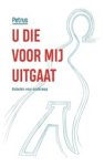 Redactie Petrus - U die voor mij uitgaat