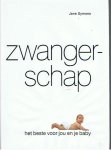 Symons, Jane .. met heel veel kleuren foto's - Zwangerschap .. het beste voor jou en je baby