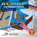 Ella van der Bas-Bakker - GBS-12 kleurkaarten met bijbelse thema's om te versturen... (deel 3) (nieuw)