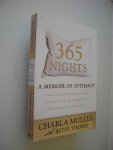 Muller, Charla with Thorpe, Betsy - 365 Nights - A Memoir of Intimacy