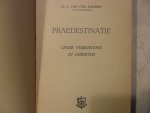 Zanden van der L. - Praedestinatie onze verkiezing in Christus