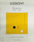  - Lussigny Rétrospective 1952-2001 La couleur à travers le temps