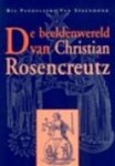 Pandelaers-van Spaendonk, Ria. - De beeldenwereld van Christian Rosencreutz