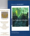 Elsschot, Willem - Le Bateau-citerne. Roman. Franse vertaling van Marnix Vincent van Het tankschip.