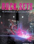 Lyall, Sutherland - Rock Sets: Astonishing Art of Rock Concert Design
