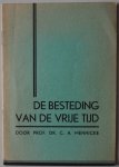 Mennicke, C.A. - De besteding van de vrije tijd. Een belangrijk maatschappelijk vraagstuk