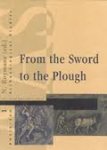 ROYMANS, N (ED). - From the Sword to the Plough: Three Studies on the Earliest Romanisation of Northern Gaul (Amsterdam Archaeological Studies).