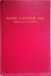 Borrie, G.W.B. - Pieter Lodewijk Tak (1848-1907). Journalist en politicus