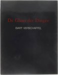 Bart Verschaffel - De Glans der Dingen
