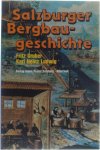 Fritz Gruber Karl Heinz Ludwig - Salzburger Bergbaugeschichte