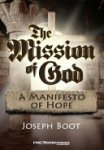 Joseph J. Boot - The Mission of God