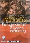Franz Kurowski - Hasso von Manteuffel. PanzerKampf im Zweiten Weltkrieg. Lebenserinnerungen