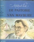 Lee, Mildred ..  Nederlandse bewerking van T.B. van Houten. - De pastorie van Maybury