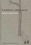 Beek, Paul van, Vermaas, Charles - Landscapology / learning to Landscape the City