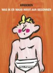 W. Pijffers - Kinderen / Was ik er maar nooit aan begonnen