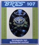 Klautz, J.P; e.a. - Bres nr. 107 juli-aug. 1984, Astrologische test: Opzienbarend resultaat