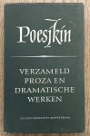 POESJKIN, A.S. - Dramatisch werk en proza. [De Russische Bibliotheek]
