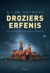 Milan Hofmans - Droziers erfenis