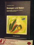 Widmer, Pia, Marbacher - Bewegen und Malen / Zusammenhänge- Pschomotorik- Urformen- Körper-und Raumerfahrung