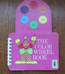 Fletcher, Helen Jill and Breuer, Ewald (ills.) - The Color Wheel Book