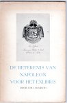 Hanrath, Joh. J. - De betekenis van Napoleon voor het exlibris.