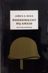 James E Ross [omslag: Dick Bruna] - Dodenwacht bij Anzio [Originele titel: The dead are mine]