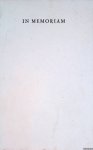 Diverse auteurs - In memoriam: Wernard van Deventer, Johana Gerhardina Helena Kirsten. Elisabeth Christina van Ake, Jannetje Henriëtte van Ake, Elfreda Ingeborg Griffioen, Elsina Petronella H.C. Jansen, Iny Koning, Carla Marytje de Mes, Cornelia Poelman