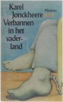 Karel Jonckheere - Verbannen in het vaderland
