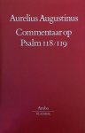 Aurelius Augustinus - Commentaar op Psalm 118-119