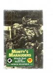 Delaforce, Patrick - Monty's Marauders. Black Rat and Red Fox, 4th and 8th Independeth Armoured Brigade in WW II