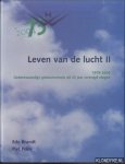 Brandt, Edo & Piet Prins - Leven van de lucht II. Gedenkwaardige gebeurtenissen uit 25 jaar verenigd vliegen 1979-2004