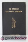 Comrie e.a., A. - De erfenis van onze vaderen, deel 1 --- Een zestal preken van bekende oudvaders, A. Comrie, A. Hellenbroek, B. Smytegelt, F. Costerus, J. van Lodenstein en Th. van der Groe Comrie e.a., A. - De erfenis van onze vaderen, deel 1 --- Een zestal preken van bekende oudvaders, A. Comrie, A. Hellenbroek, B. Smytegelt, F. Costerus, J. van Lodenstein en Th. van der Groe