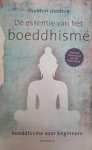 Chodron, Thubten - De essentie van het boeddhisme / boeddhisme voor beginners