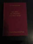 D.J. van der Laan - De weg de vrouw en het huis