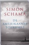 Simon Schama - De Amerikaanse toekomst